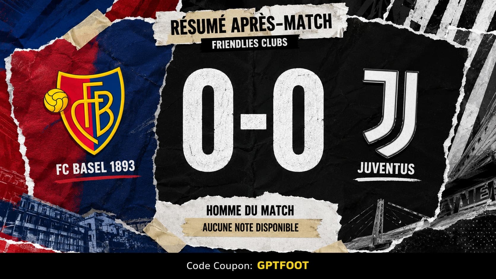 Rencontre entre le FC Bâle et la Juventus lors d'un match amical international.