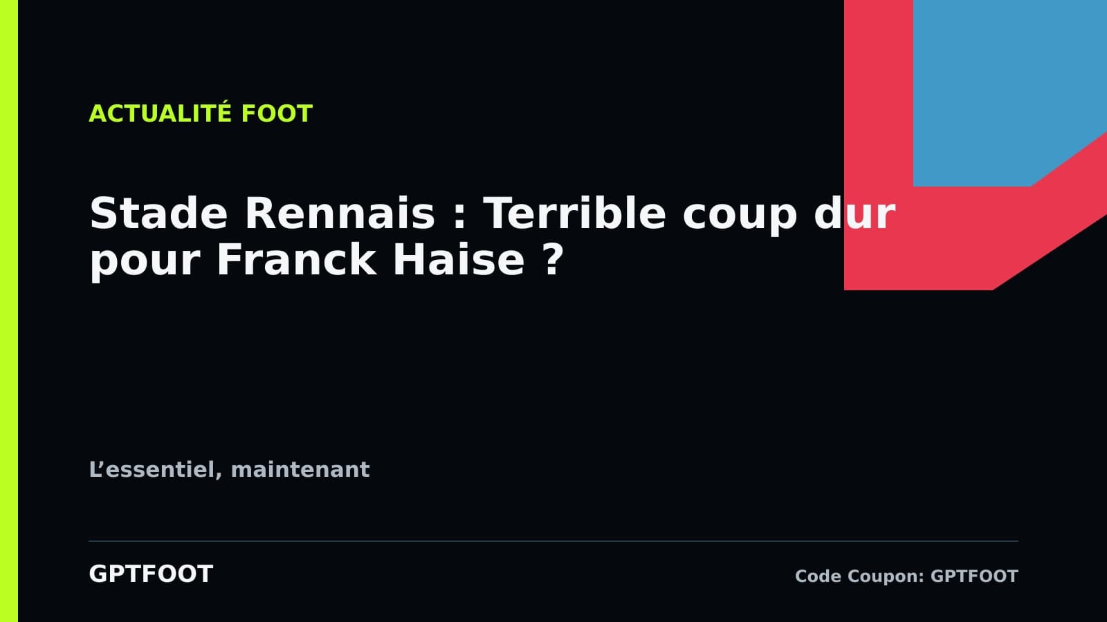 Coup dur pour le Stade Rennais : le capitaine Valentin Rongier est incertain pour le début de...