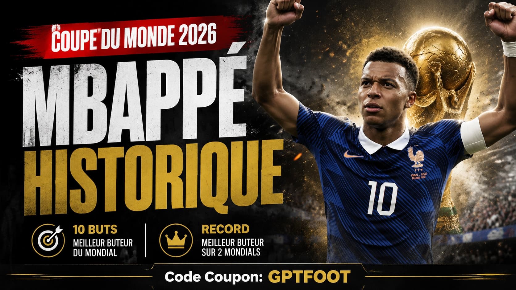 Kylian Mbappé célébrant sur le terrain durant la Coupe du monde 2026