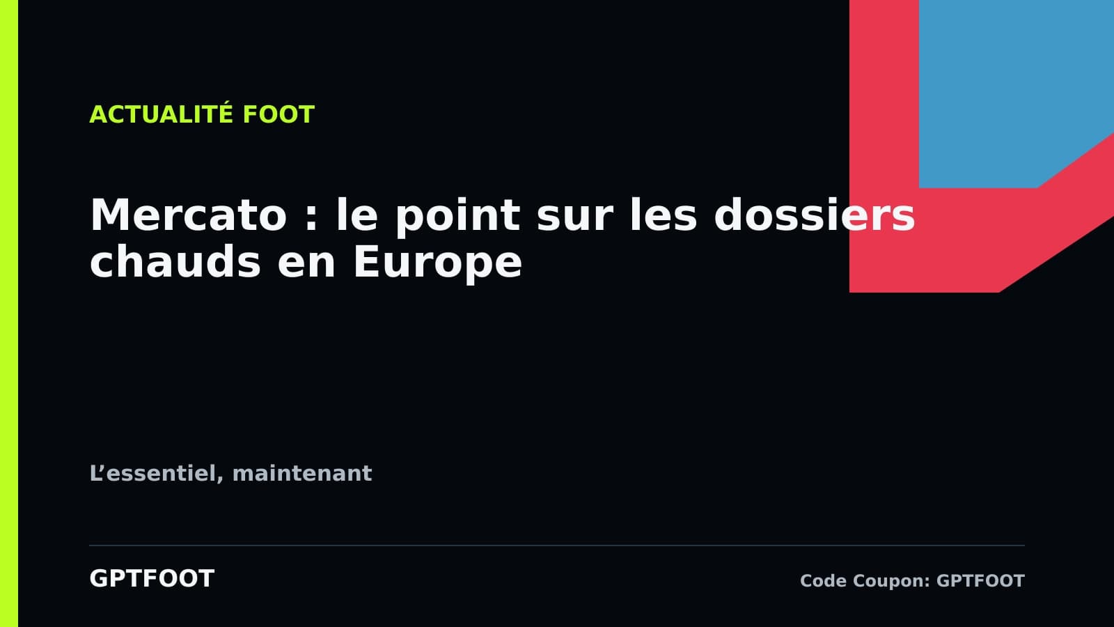 Un terrain de football lors d'une session de transfert estivale