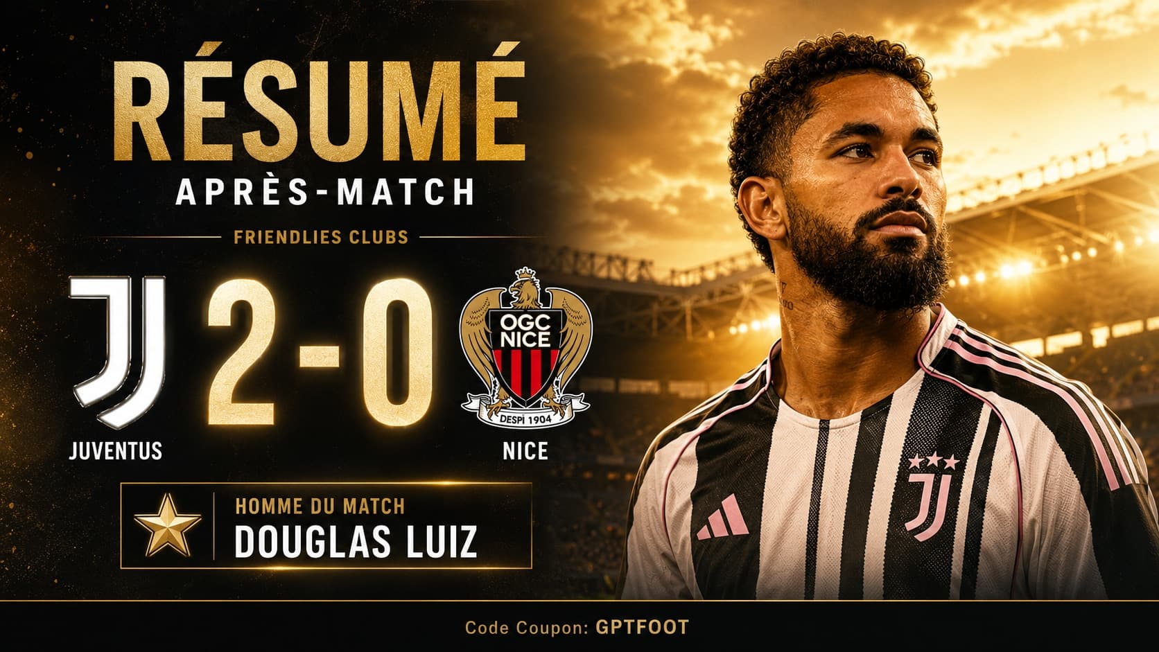 Le score final affiche 2-0 pour la Juventus après le match contre Nice