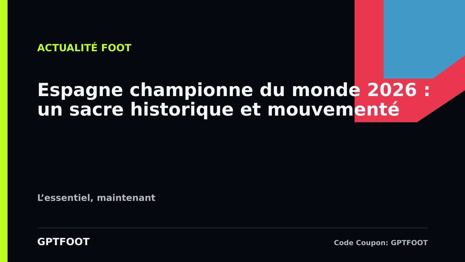 La sélection espagnole célébrant son titre de championne du monde 2026
