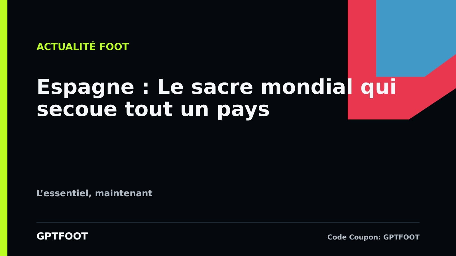La sélection espagnole célébrant son titre de champion du monde 2026