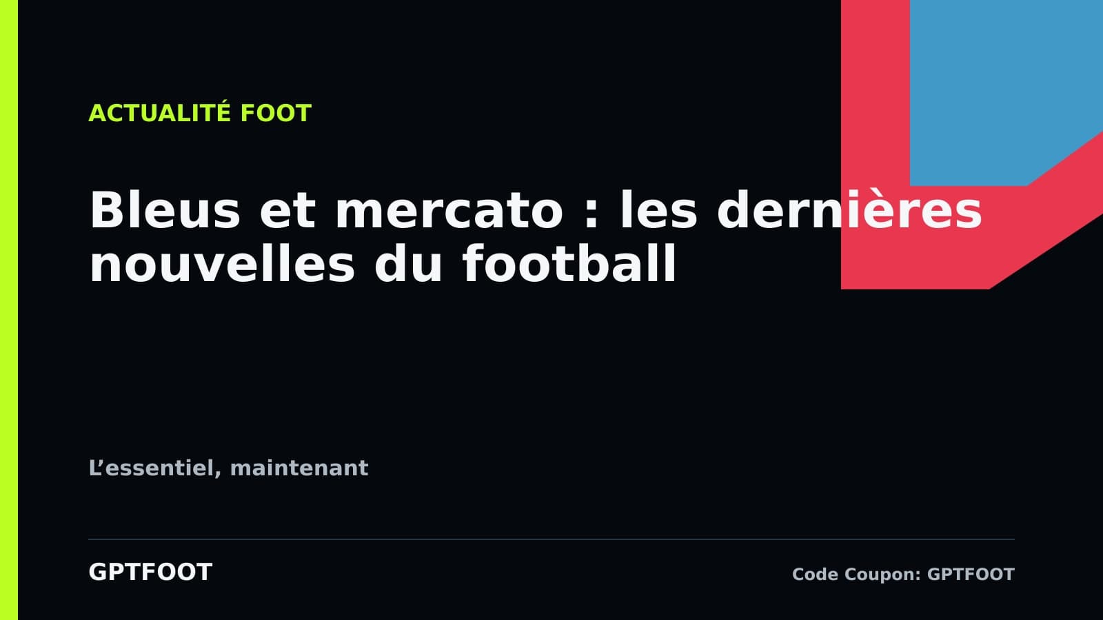 Drapeau de l'équipe de France lors d'un match de football