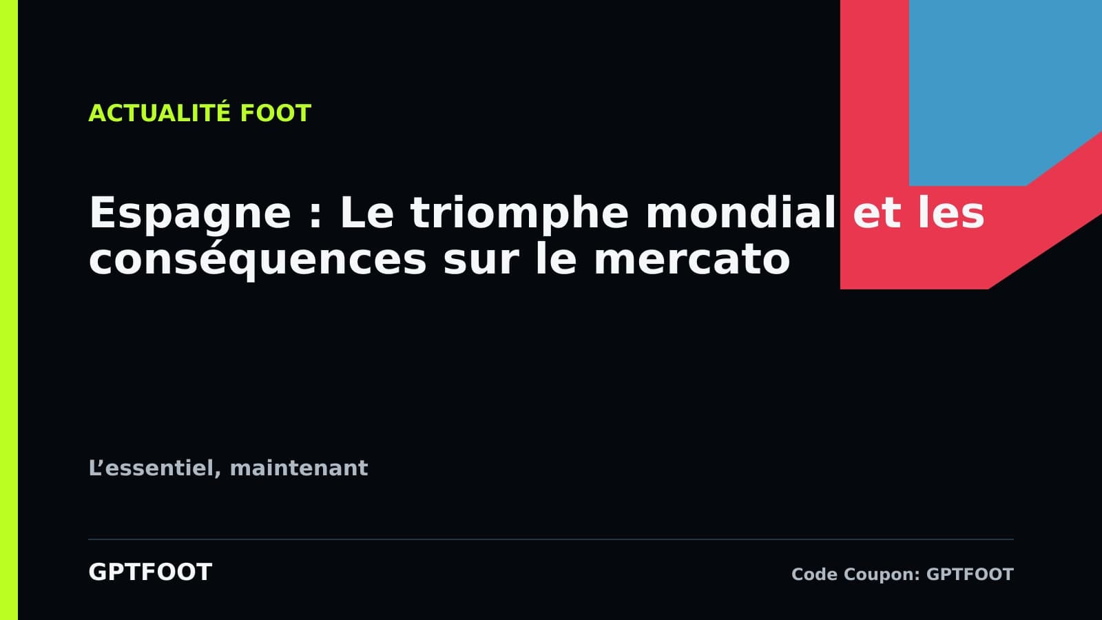 La sélection espagnole de football célébrant son titre de championne du monde 2026.