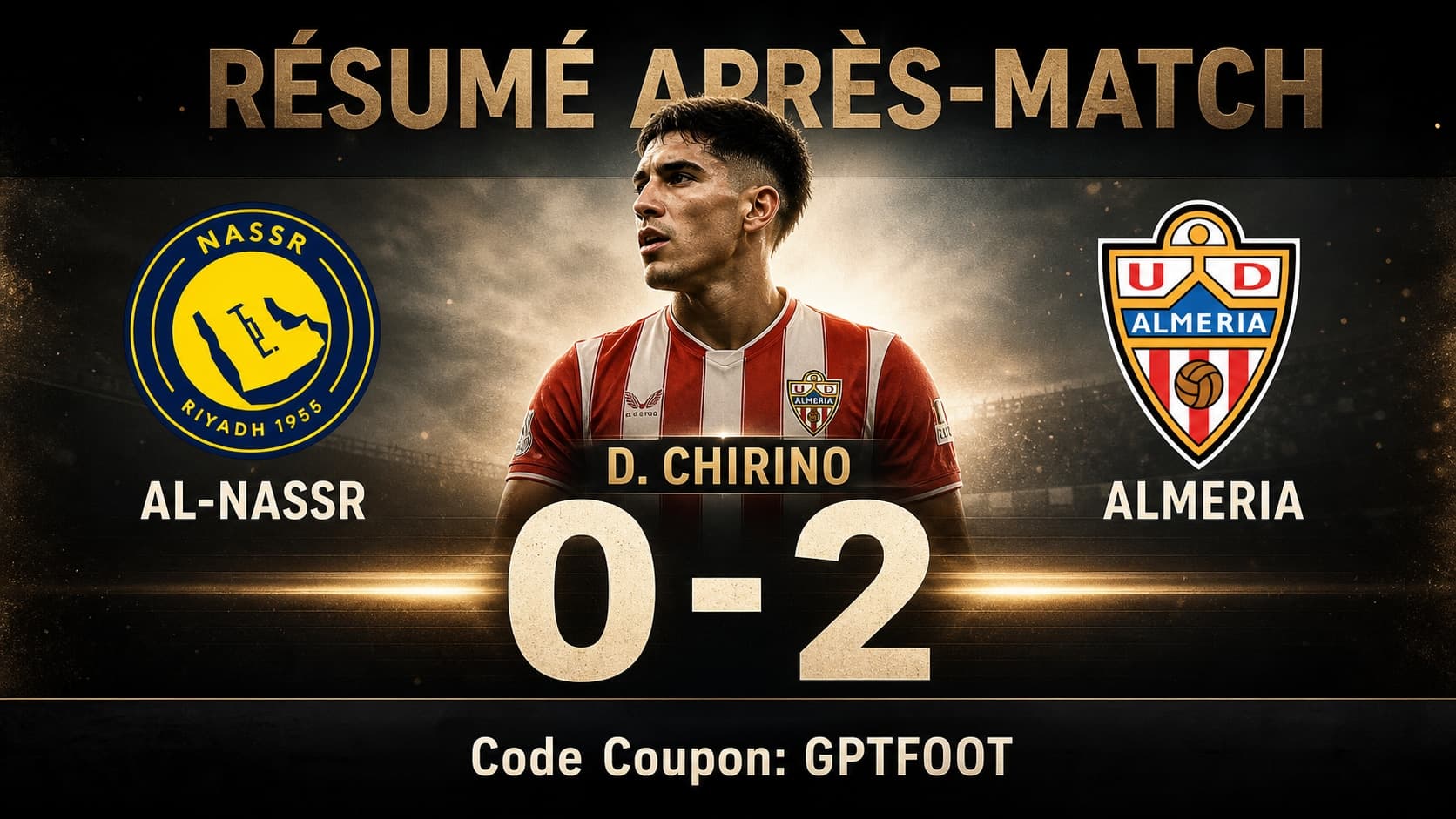 Le score de 0-2 affiche lors de la rencontre amicale entre Al-Nassr et Almeria.