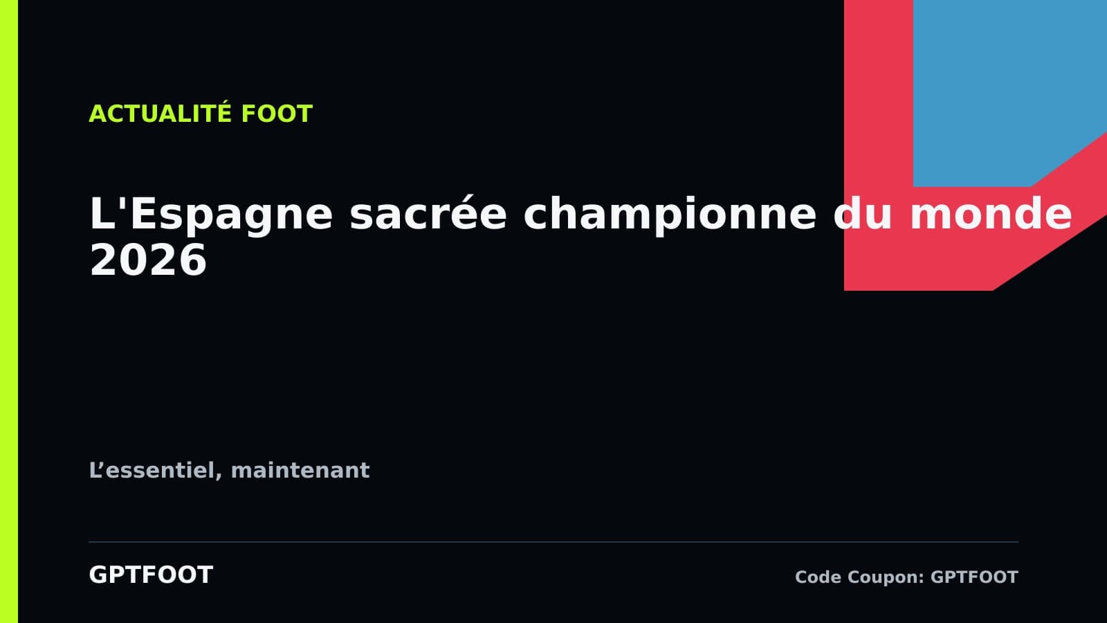 La sélection espagnole célébrant son titre de champion du monde 2026